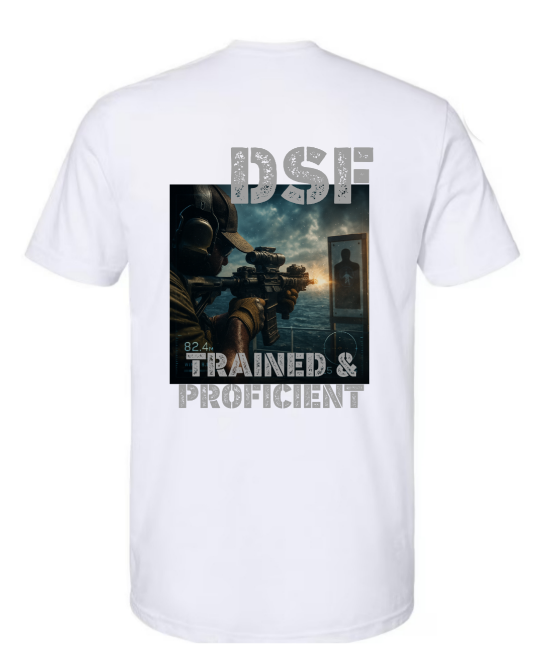 DSF Trained & Proficient Shirt